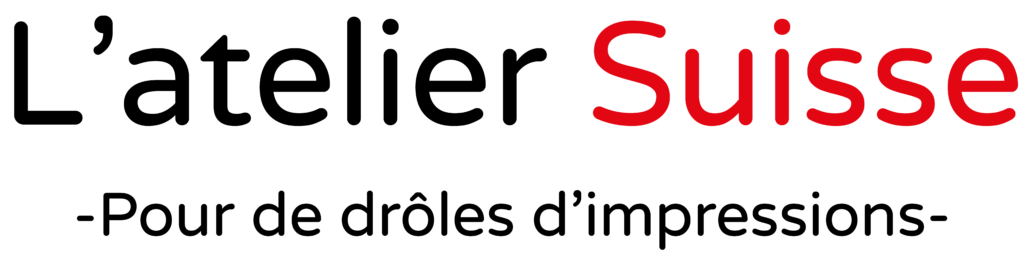 L'atelier Suisse. Pour de drôles d'impressions